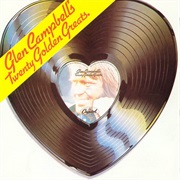 Glen Campbell Glen Campbell's Twenty Golden Greats (1976) [Compilation]