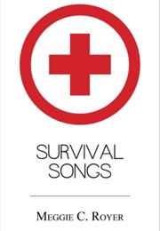 Survival Songs (Meggie Royer)