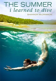 The Summer I Learned to Dive (Shannon McCrimmon)