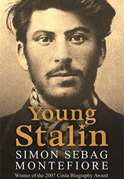 Young Stalin (Simon Sebag Montefiore)