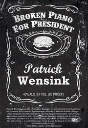 Broken Piano for President (Patrick Wensink)
