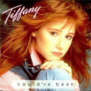 Could've Been - Tiffany
