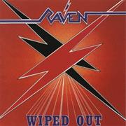 Raven - Wiped Out (1982)