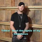 Lights of My Hometown - Brantley Gilbert