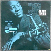 Grant's First Stand – Grant Green (Blue Note, 1961)