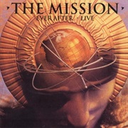 The Mission- Ever After : Live