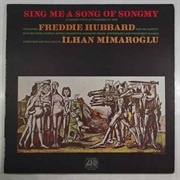 Freddie Hubbard & İlhan Mimaroğlu - Sing Me a Song of Songmy