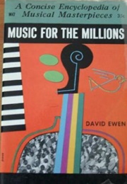 Music for the Millions (David Ewen)