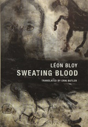 Sweating Blood (Léon Bloy)