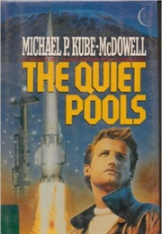 The Quiet Pools (Michael Kube-Mcdowell)
