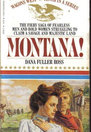 Montana! (Dana Fuller Ross)