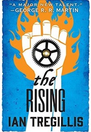 The Rising (Ian Tregillis)