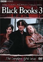 Black Books: Volume Three (2004)