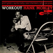 Hank Mobley - Workout