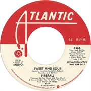 Firefall - Sweet & Sour