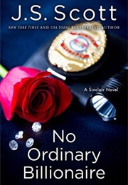 No Ordinary Billionaire (J.S. Scott)