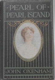 Pearl of Pearl Island (John Oxenham)