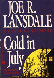 Cold in July (Joe R. Lansdale)