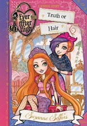 Truth or Hair (Suzanne Selfors)