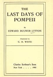 The Last Days of Pompeii by Edward Bulwer-Lytton