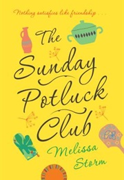 The Sunday Potluck Club (Melissa Storm)