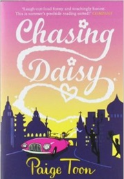 Chasing Daisy (Paige Toon)