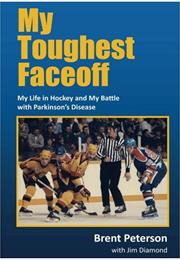 My Toughest Faceoff - Brent Peterson