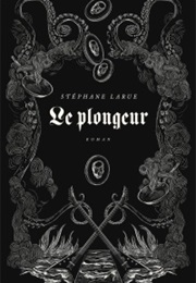 Le Plongeur (Stéphane Larue)