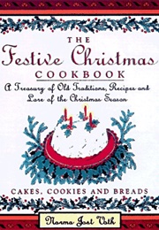 The Festive Christmas Cookbook (Norma Jost Voth)