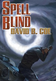Spell Blind (David B. Coe)