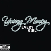 Every Girl - Young Money