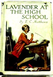 Lavender at the High School (E. C. Matthews)