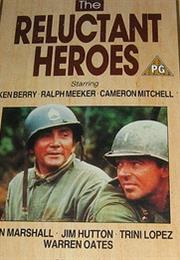 The Reluctant Heroes