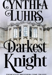 Darkest Knight (Cynthia Luhrs)
