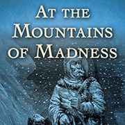 H.P. Lovecraft - At the Mountains of Madness