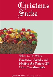 Christmas Sucks (Joanne Kimes)