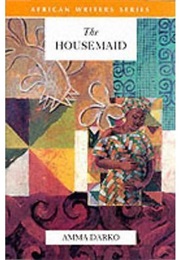 The Housemaid (Amma Darko)