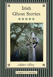 Irish Ghost Stories
