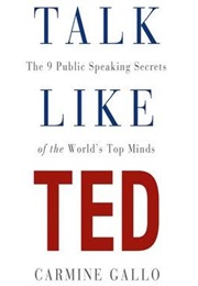 Talk Like Ted (Carmine Gallo)