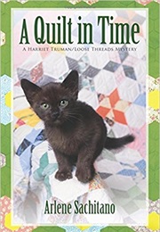 A Quilt in Time (Arlene Sachitano)