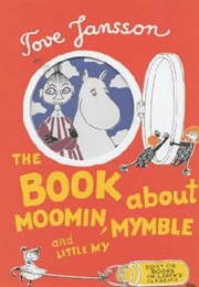 Moomin, Mymble and Little My (Tove Jansson)