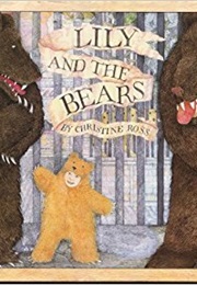 Lily and the Bears (Christine Ross)