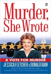 Murder, She Wrote: A Vote for Murder (Donald Bain)