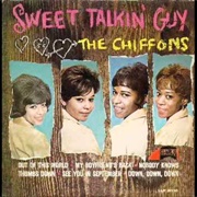 Sweet Talking You .. the Chiffons
