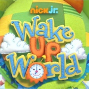 Wake Up World