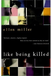 Like Being Killed (Ellen Miller)