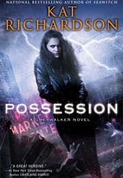 Possession (Kat Richardson)