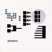 Crazy for You - Slowdive
