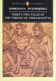 Thirty-Two Tales of the Throne of Vikramaditya (Simhāsana Dvātrimśikā)