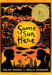 Same Sun Here (Silas House)